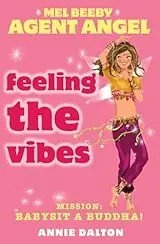 Agent Angel - Feeling The Vibes - Babysit A Buddha Book